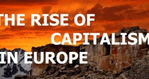 TOPIC 1: THE RISE OF CAPITALISM IN EUROPE | HISTORY 2 THE ROLE OF THE TUDOR MONARCHY THE RISE OF MERCANTILISM IN EUROPE