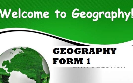GEOGRAPHY NOTES FORM ONE TOPIC 6: MAP WORK | GEOGRAPHY FORM 1