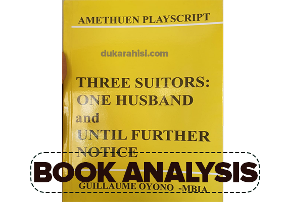 THREE SUITORS ONE HUSBAND WRITTEN BY GUILLAUME OYONO MBIA