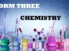 Chemistry Form Three Full Notes