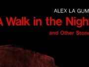 A WALK IN THE NIGHT