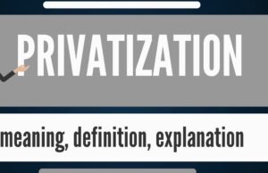 Privatization With Its Advantages and Disadvantages TOPIC 10: PRIVATIZATION ~ ECONOMICS FORM 5