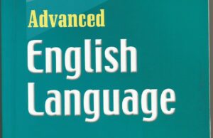 ENGLISH LANGUAGE STUDY NOTES FOR ADVANCED LEVEL