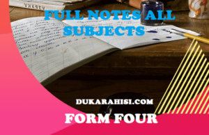 FORM FOUR FULL NOTES ALL SUBJECTS