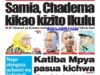 Magazeti Ya Leo Newspapers Headlines May 21 2022 Ya Tanzania Ya Kiswahili