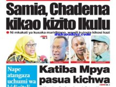 MAGAZETI YA LEO Newspapers Headlines May 21 2022 Ya Tanzania ya Kiswahili