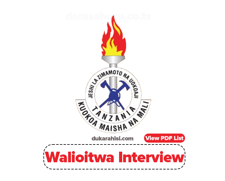 Walioitwa Kwenye Interview Zimamoto 15741 Applicants, Call For Interview Zimamoto Walioitwa 2025