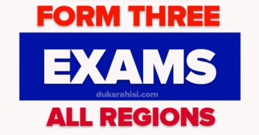 Form Three Examinations 2025 Midterm, Terminal, Annual And Joints Exams-All Regions