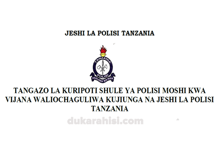 Call For Work Tanzania Police Force (Walioitwa Kwenye Mafunzo) 2025