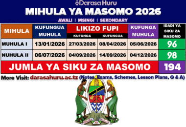 Ratiba ya Kufunga Na Kufungua Shule 2026, Tarehe Za Kufunga Na Kufungua Shule 2026, MIHULA YA MASOMO 2026 PDF